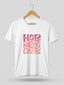 HOPE NEVER QUITS ROUND NECK
