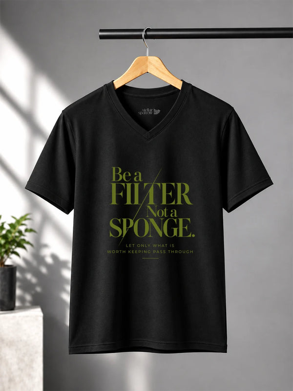 V NECK - BE A FILTER