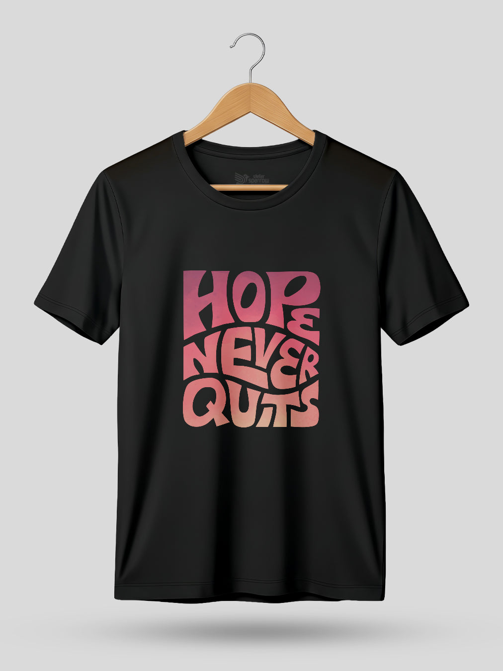 HOPE NEVER QUITS ROUND NECK
