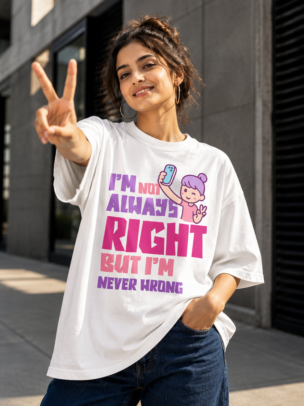 OVERSIZED - NEVER WRONG